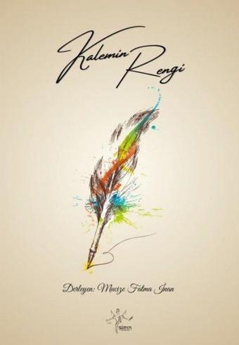 Kalemin Rengi - Sirya Yayınları