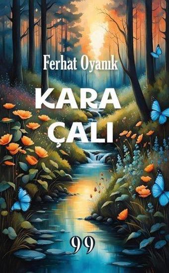 Kara Çalı - Ferhat Oyanık - Doksan Dokuz Yayınları