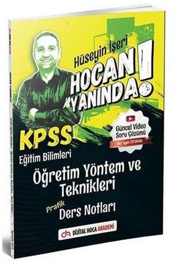 KPSS Eğitim Bilimleri Öğretim Yöntem ve Teknikleri Hocan Yanında Pratik Ders Notları - Hüseyin İşeri - Dijital Hoca