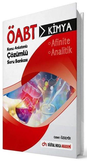 KPSS ÖABT Kimya Öğretmenliği Afinite Analitik Konu Anlatımlı Çözümlü Soru Bankası - Dijital Hoca