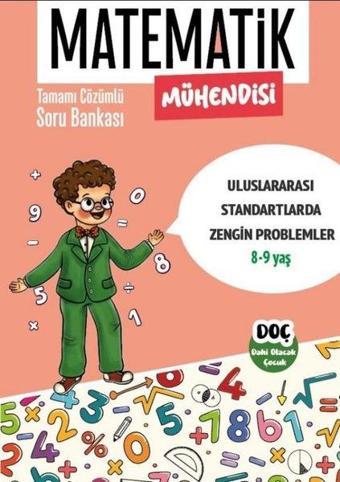 Matematik Mühendisi 8 - 9 Yaş - Tamamı Çözümlü Zor Soru Bankası - Kolektif  - Dahi Olacak Çocuk Yayınları