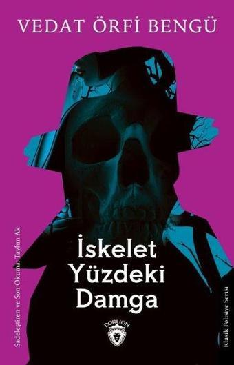 İskelet Yüzdeki Damga - Dorlion Yayınevi