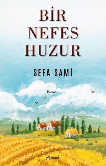 Bir Nefes Huzur - Sefa Sami - Armoni