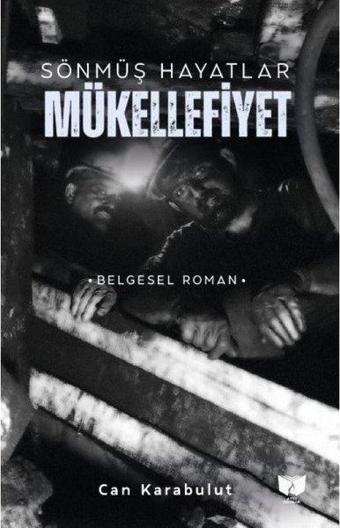 Sönmüş Hayatlar - Mükellefiyet - Can Karabulut - Ateş Yayınları