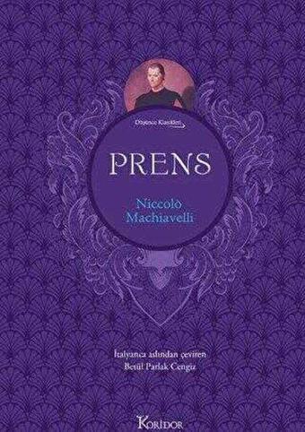 Prens - Düşünce Klasikleri - Bez Ciltli - Niccolo Machiavelli - Koridor Yayıncılık