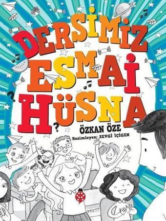 Dersimiz Esmai Hüsna - Özkan Öze - Uğurböceği