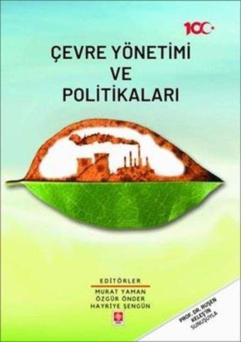 Çevre Yönetimi ve Politikaları - Özgür Önder - Ekin Basım Yayın