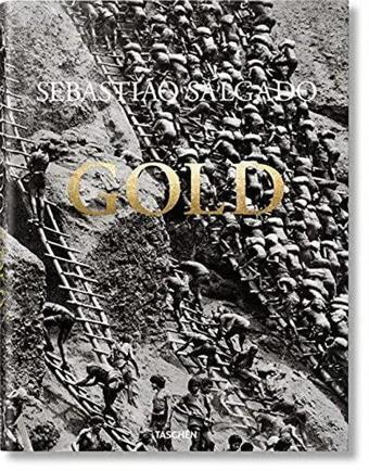 SebastiÆo Salgado Gold - Alan Riding - Taschen