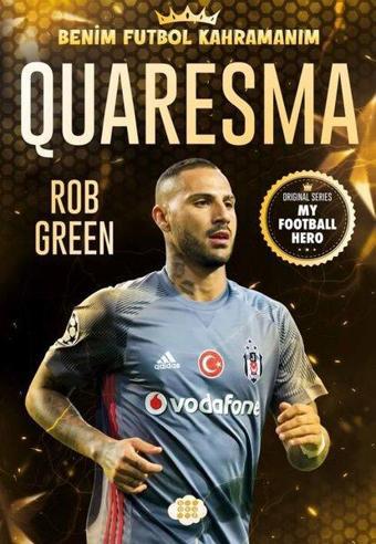 Quaresma - Benim Futbol Kahramanım - Rob Green - Dokuz Yayınları