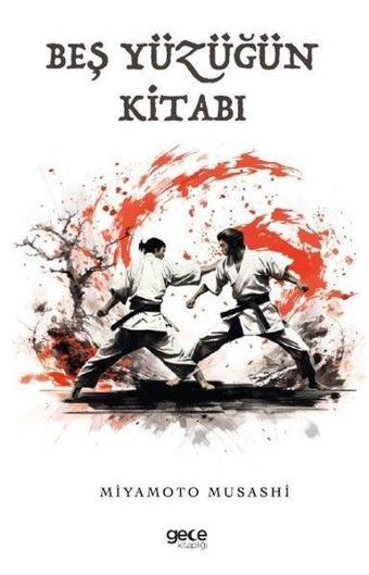 Beş Yüzüğün Kitabı - Miyamoto Musashi - Gece Kitaplığı