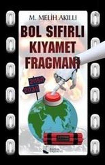 Bol Sıfırlı Kıyamet Fragmanı - M. Melih Akıllı - Karina Yayınevi