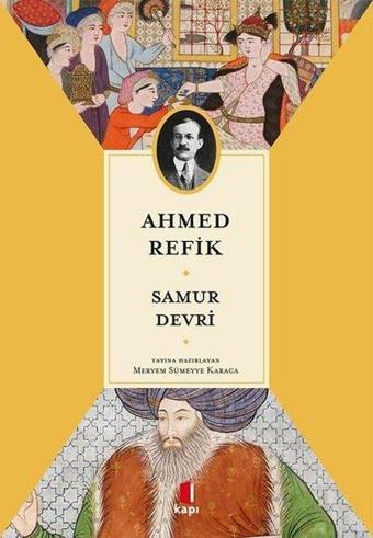 Samur Devri - Ahmed Refik - Kapı Yayınları