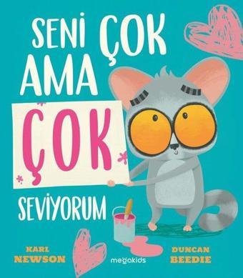 Seni Çok Ama Çok Seviyorum - Karl Newson - Megakids Yayıncılık