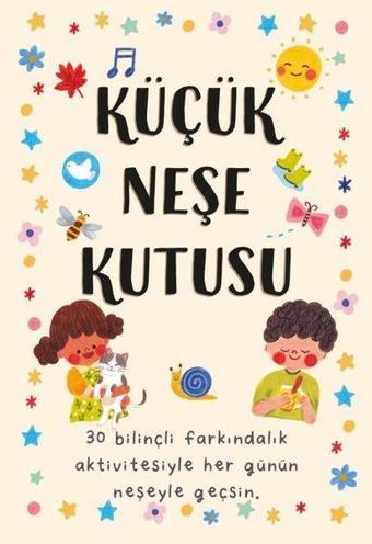 Küçük Neşe Kutusu - Özel Kutulu - Joanne Ruelos Diaz - Megakids Yayıncılık