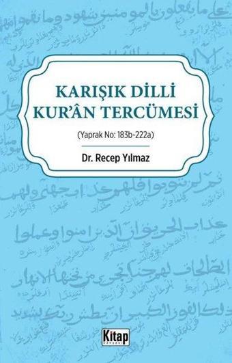Karışık Dilli Kur'an Tercümesi - Recep Yılmaz - Kitap Dünyası