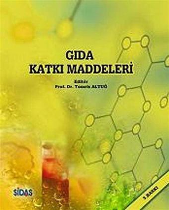 Gıda Katkı Maddeleri - Sidas Yayınları