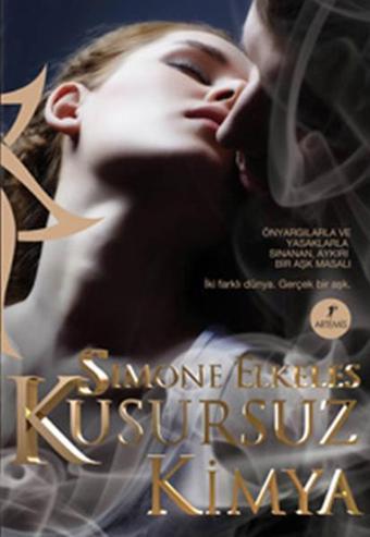 Kusursuz Kimya - Simone Elkeles - Artemis Yayınları