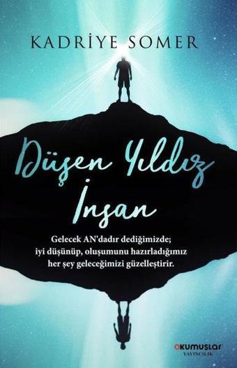 Düşen Yıldız İnsan - Kadriye Somer - Okumuşlar Yayıncılık