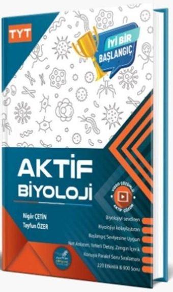 TYT Biyoloji 0 Dan Başlayanlara - Nigar Çetin - Aktif Öğrenme Yayınları