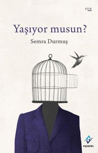 Yaşıyor musun? - Semra Durmuş - Ferfir