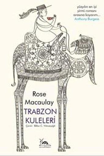 Trabzon Kuleleri - Rose Macaulay - Sarmal Kitabevi