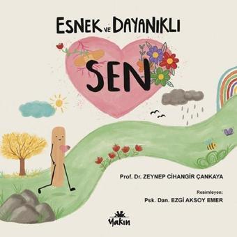 Esnek ve Dayanıklı Sen - Zeynep Cihangir Emer - Yakın Kitabevi