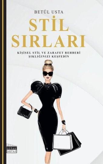 Stil Sırları - Betül Usta - Siyah Beyaz