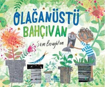 Olağanüstü Bahçıvan - Sam Boughton - Kronik Kitap