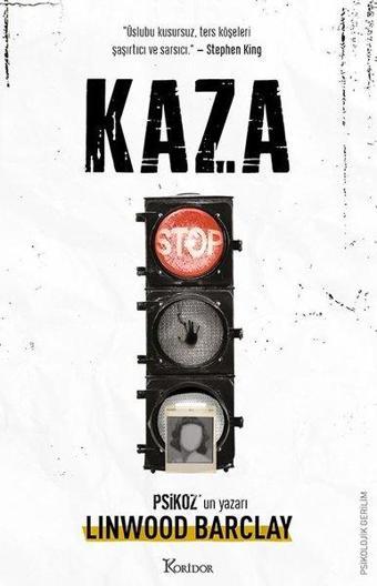 Kaza - Linwood Barclay - Koridor Yayıncılık