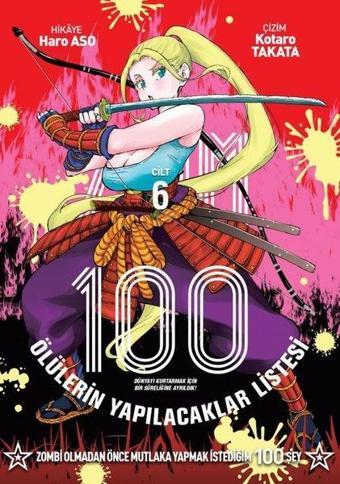 Zom 100 - Cilt 6 - Haro Aso - Marmara Çizgi