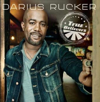 Darius Rucker True Believers Plak - Darius Rucker 