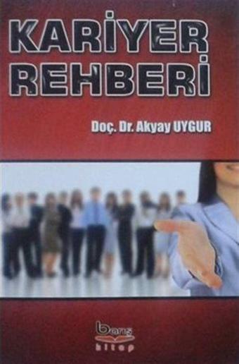 Barış Kitap Basım Yayın Kariyer Rehberi - Barış Kitap Basım Yayın