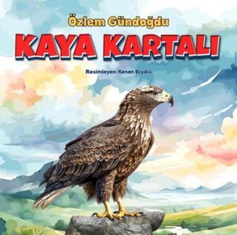 Kaya Kartalı - Özlem Gündoğdu - Tunç Yayıncılık