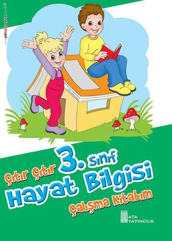 3. Sınıf Çıtır Çıtır Hayat Bilgisi Çalışma Kitabım - Ata Yayıncılık