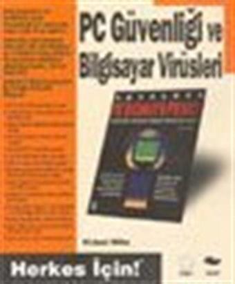 PC Güvenliği ve Bilgisayar Virüsleri