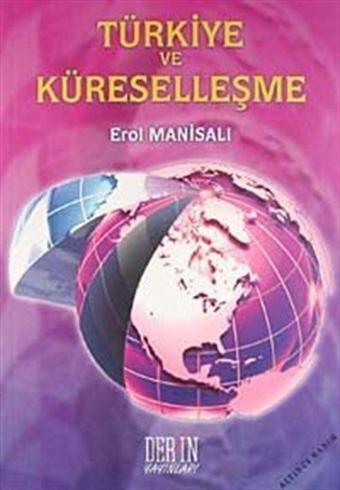 Türkiye ve Küreselleşme - Derin Yayınları