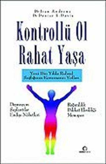 Kontrollü Ol Rahat Yaşa - Dharma Yayınları