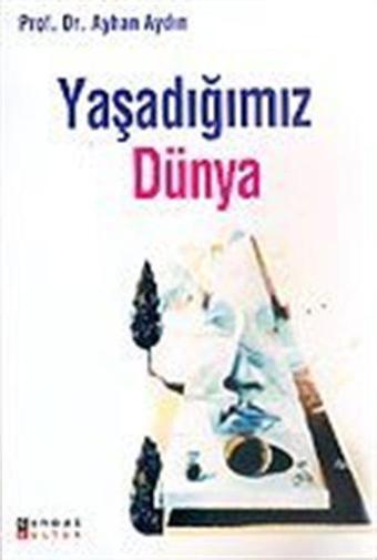 Yaşadığımız Dünya - Gendaş Yayınları