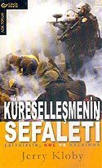 Küreselleşmenin Sefaleti - Eşitsizlik, Güç ve Kalkınma - Güncel Yayıncılık