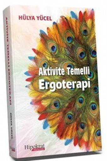 Aktivite Temelli Ergoterapi - Hipokrat Kitabevi