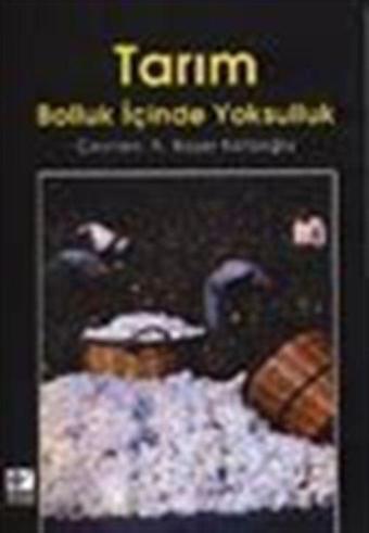 Tarım Bolluk İçinde Yoksulluk - Kaynak Yayınları