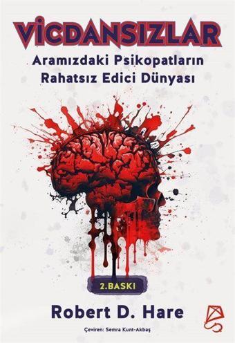 Vicdansızlar - Aramızdaki Psikopatların Rahatsız Edici Dünyası - Serbest Kitaplar