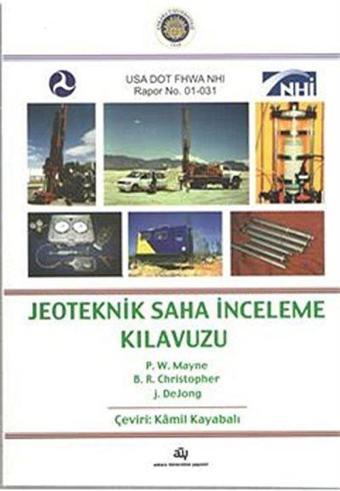 Jeoteknik Saha İnceleme Kılavuzu - Ankara Üniversitesi Yayınevi