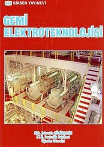 Gemi Elektroteknolojisi - Birsen Yayınevi