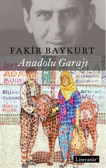 Anadolu Garajı - Fakir Baykurt - Literatür Yayıncılık