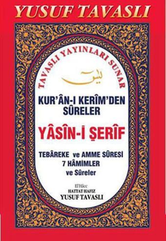 Kur'an- Kerim'den Sureler / Yasin-i Şerif (Şamua - renkli) Fihrist Kesimli - Yusuf Tavaslı - Tavaslı