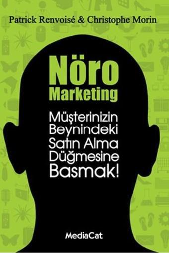 Nöro Marketing - Patrick Renvoise - MediaCat Yayıncılık