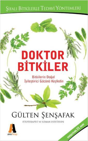 Doktor Bitkileri - Gülten Şenşafak - Akis Kitap