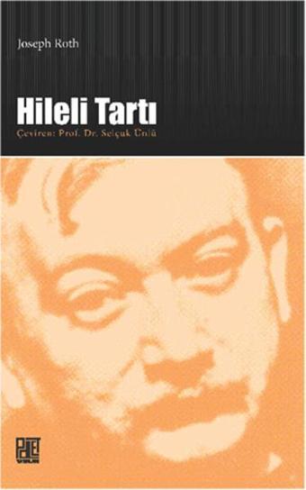 Hileli Tartı - Joseph Roth - Palet Yayınları