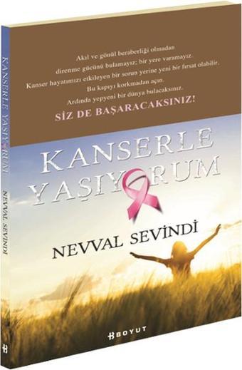 Kanserle Yaşıyorum - Nevval Sevindi - Boyut Yayın Grubu